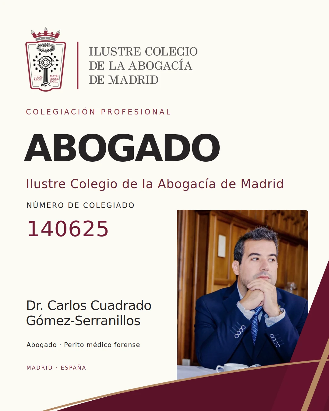 Abogado · ICAM n.º 140625 · Dr. Carlos Cuadrado Gómez-Serranillos · Ilustre Colegio de la Abogacía de Madrid